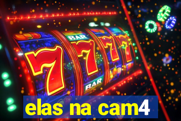 elas na cam4